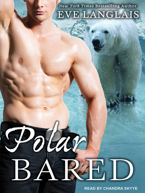 Title details for Polar Bared by Eve Langlais - Available
